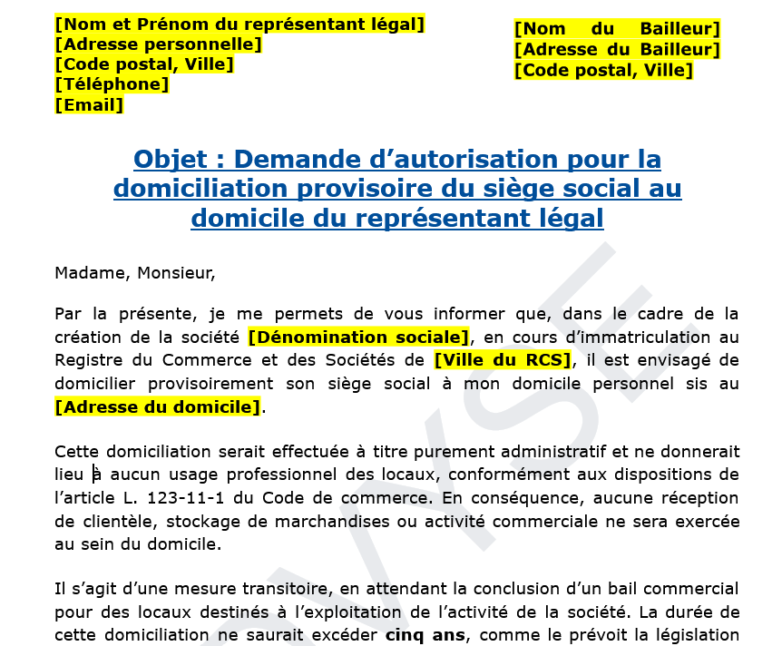 Autorisation de domiciliation provisoire du siège social